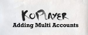 Koplayer-multi-accounts